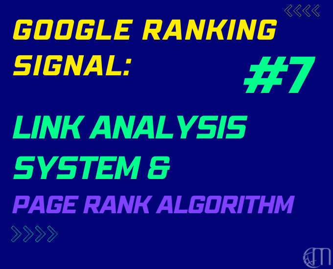 Link Analysis systems & Page Rank Algorithm Explain | Part 7
