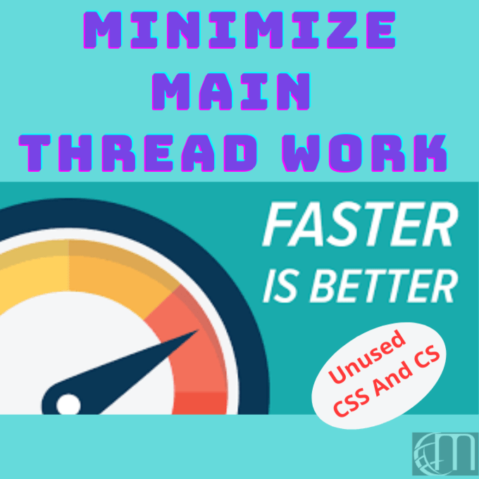 Minimize Main Thread work