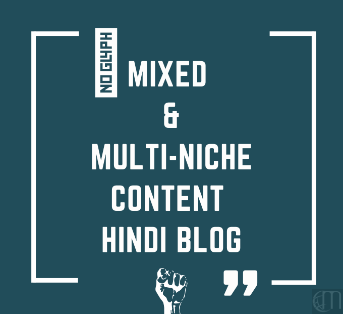Mixed and Multi Niche content hindi blog