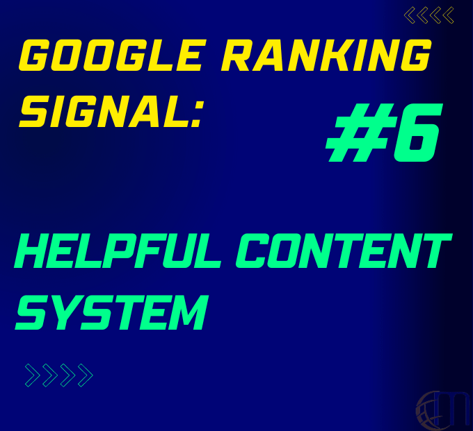Helpful content system in Hindi | 6th Google ranking signal 