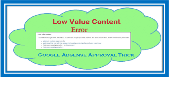 Fix Low Value Content Error and Google Adsense Approval Trick